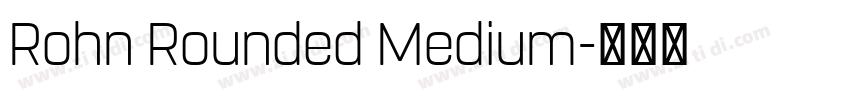 Rohn Rounded Medium字体转换